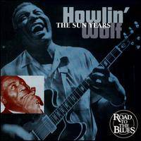 Howlin' Wolf : The Sun Years